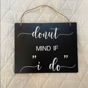 Wedding Decor Sign
